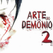 Arte do Demônio 2 – 2005 – Dual Áudio/Dublado – WEB-DL 1080p